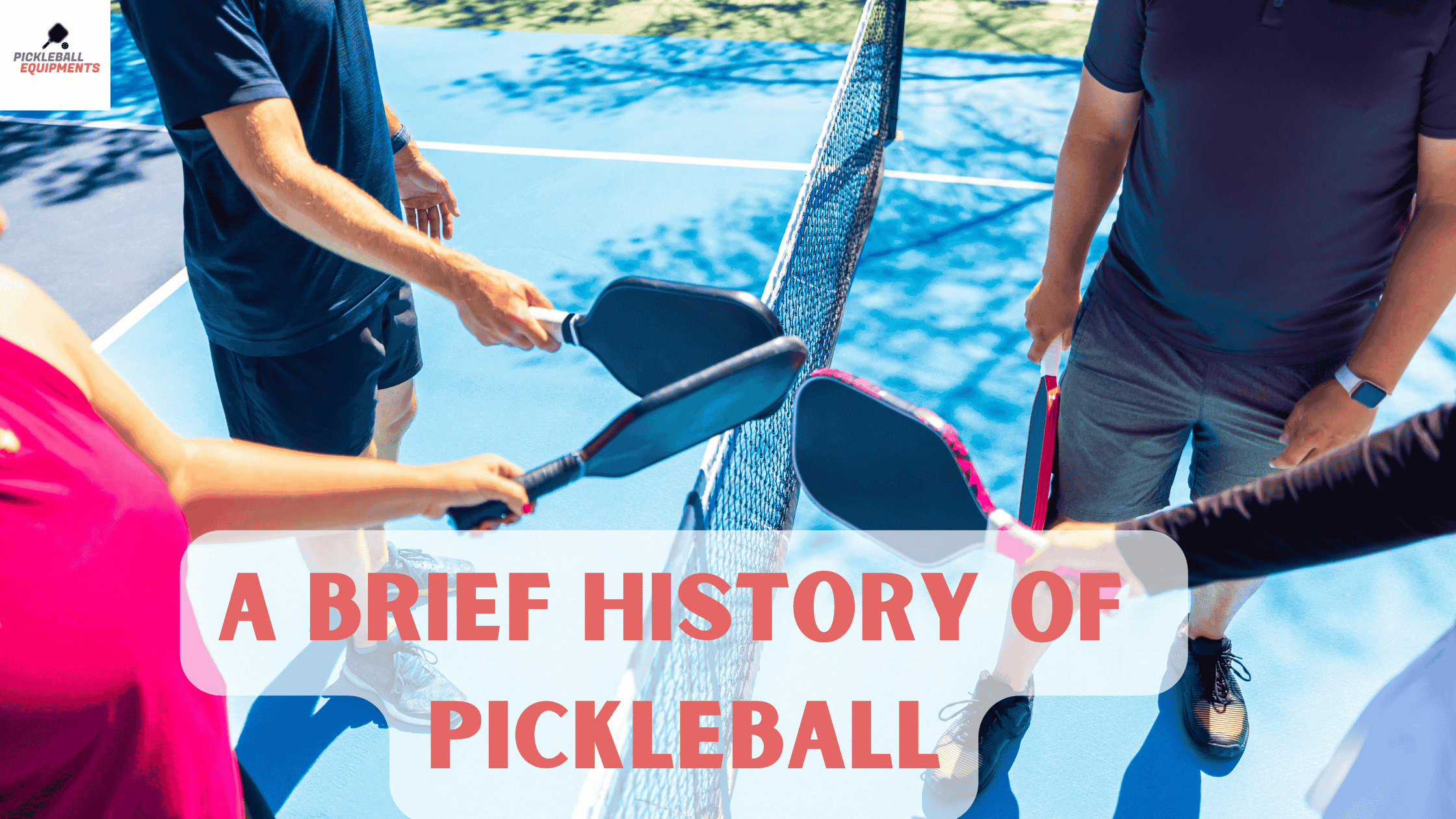 A Brief History of Pickleball