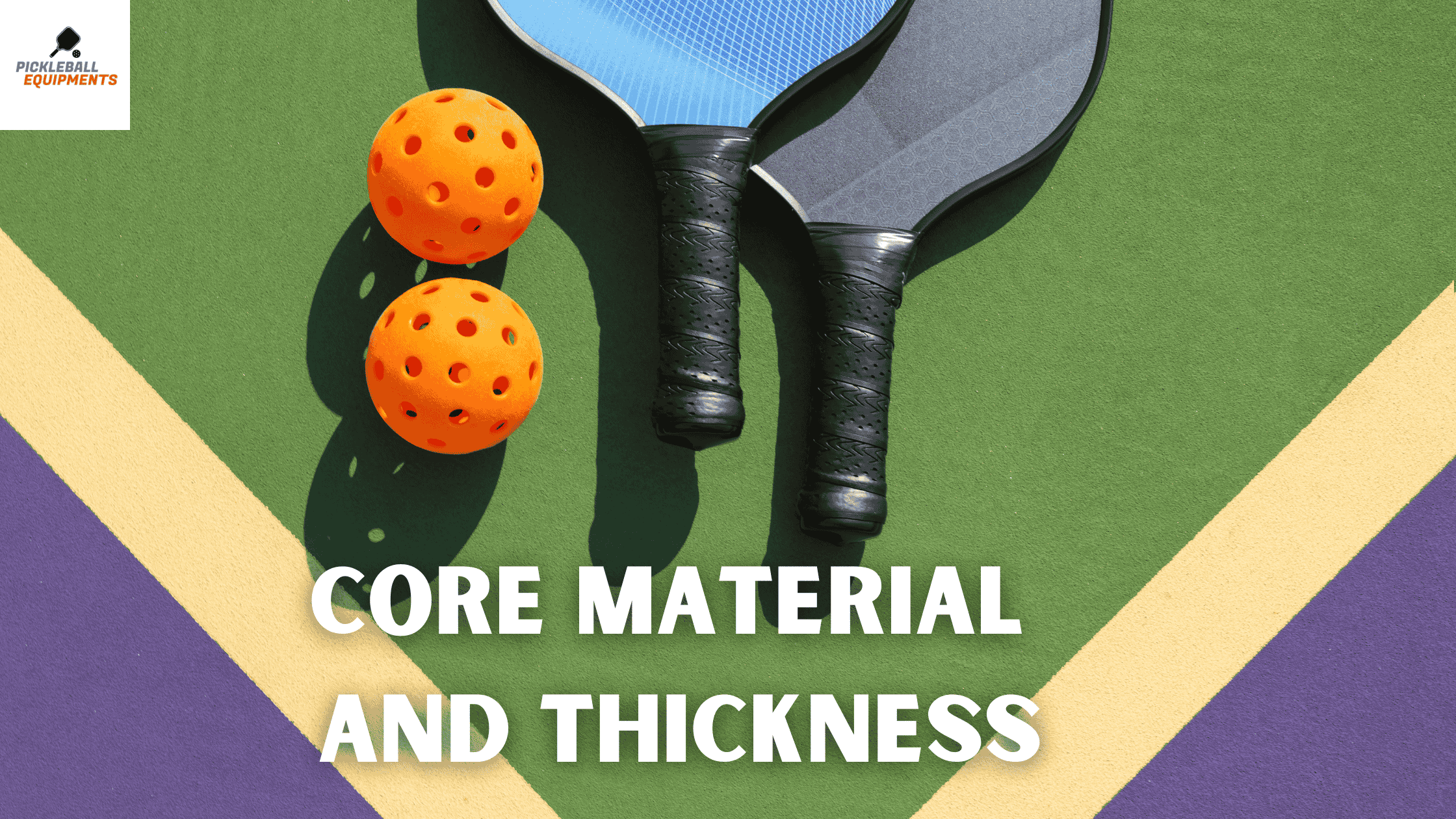 Core Material and Thickness