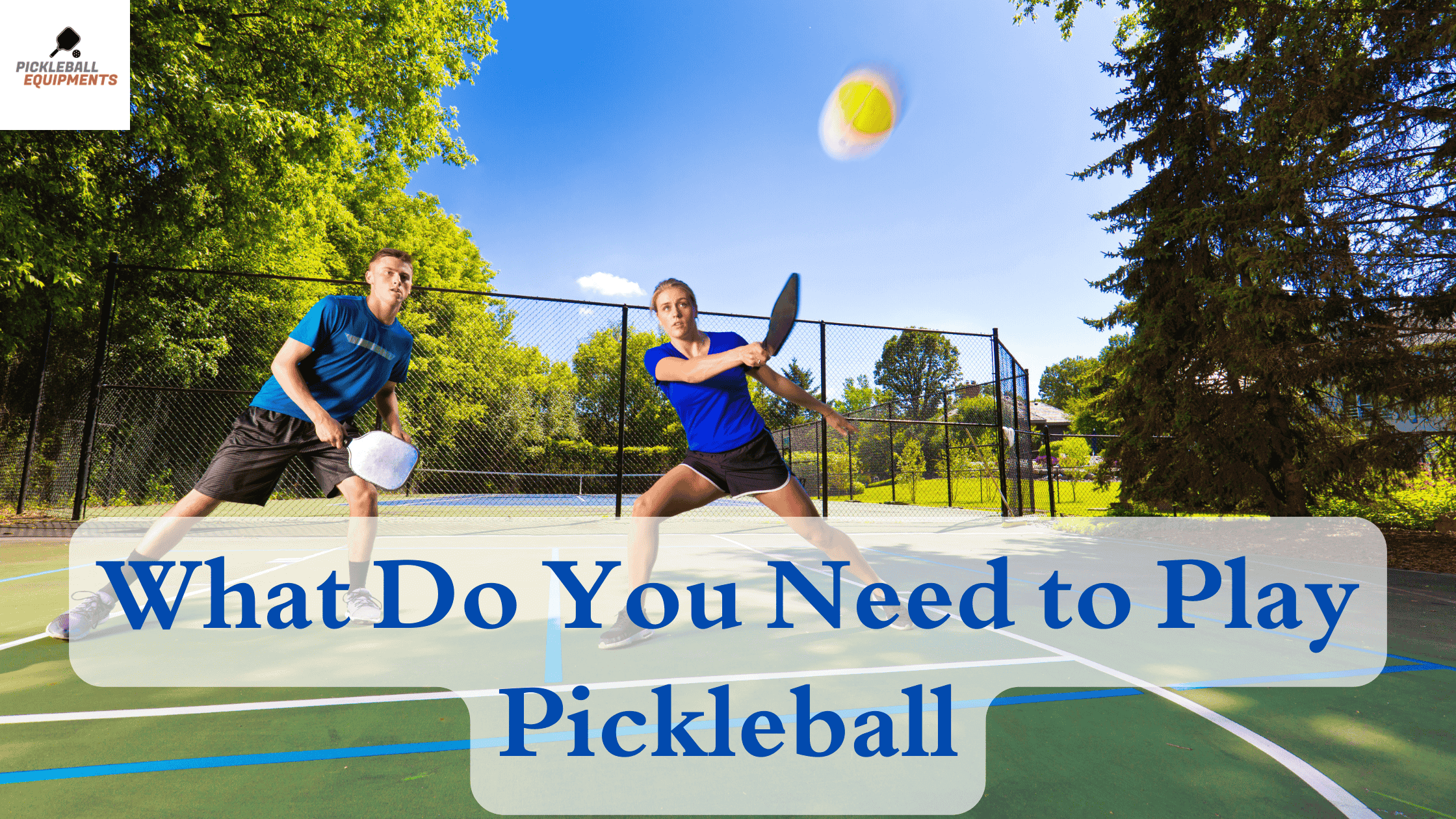 What Do You Need to Play Pickleball